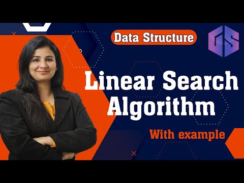 Lec-14: Linear Search in Data Structure by #Naina Mam | Time Complexity