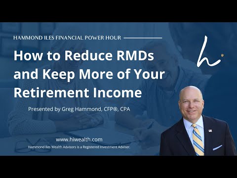 How to Reduce RMDs and Keep More of Your Retirement Income