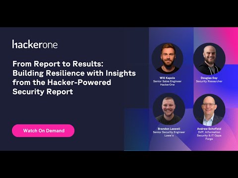 From Report to Results: Building Resilience with Insights from the Hacker-Powered Security Report