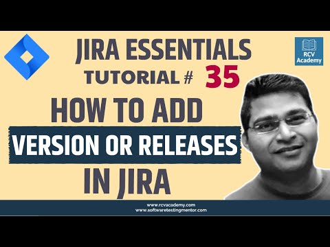JIRA Tutorial #35 - How to add Version or Release in JIRA Software