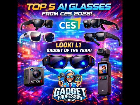 Top 5 AI Glasses from CES 2026 + Gadget of the Year Winner!