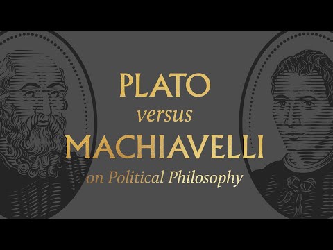 Plato vs. Machiavelli on Political Philosophy