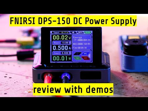 FNIRSI DPS-150 DC Power Supply Review with use case Demos!