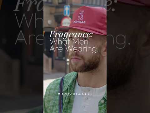 The fragrances men in London are wearing