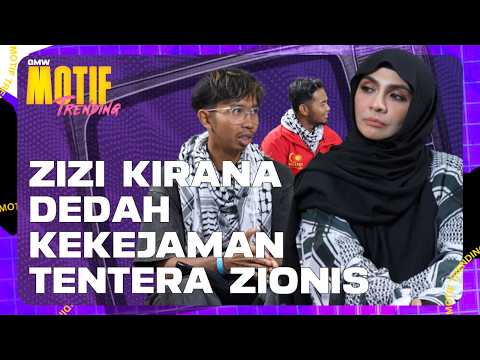 Zizi Kirana & Haikal Didera Zionis, Tentera Paling Kejam Di Bumi! | Motif Trending S4