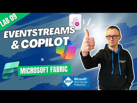 Use real time eventstreams in Microsoft Fabric | Lab 09