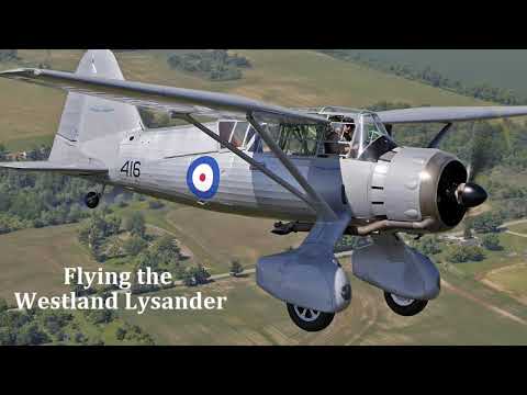 Flying The Westland Lysander