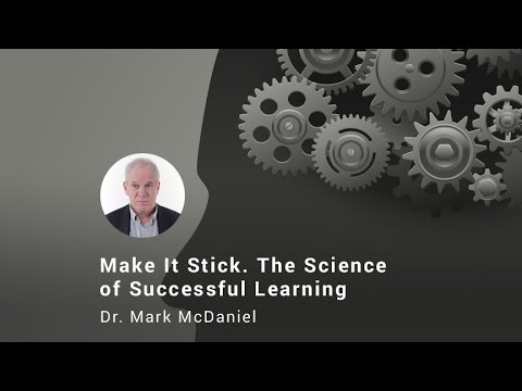 Make It Stick. Dr. Mark McDaniel