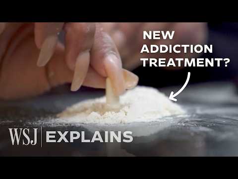 This Mysterious Drug Can Erase Addiction ‘Virtually Overnight’ | WSJ