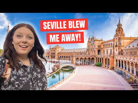 Seville: Is This the BEST City in Spain?! (Everything to See, Do & Eat)