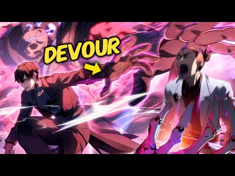 He Got the Skill to DEVOUR Other People's Abilities, and There's NO LIMIT! - Manhwa Recap