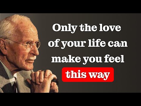 5 Signs That This Is the Love of Your Life | Carl Jung