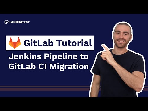 How To Migrate From Jenkins Pipeline To GitLab CI | GitLab Tutorial For Beginners | Part 6
