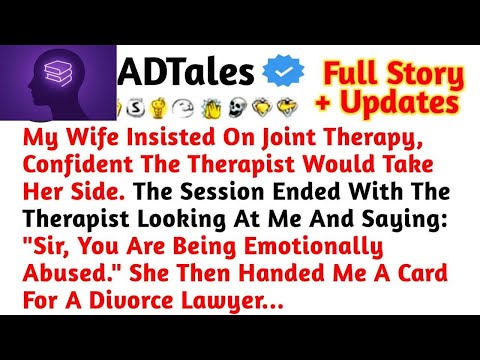 My Wife Insisted On Joint Therapy, Confident The Therapist Would Take Her Side  The ⧸Reddit Stories