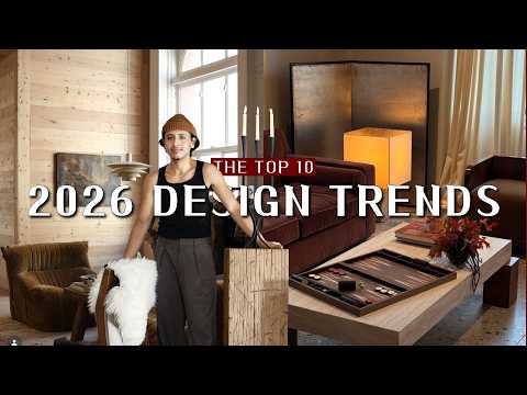 2026 Interior Design Trends You ACTUALLY Need To Know About