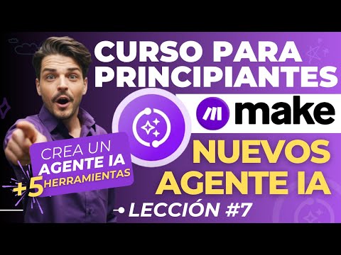 Cómo Crear un AGENTE IA en Make.com  Guía paso a paso | Automatizaciones para Principiantes 2025