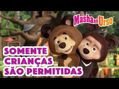 Masha e o Urso 👱♀️🐻 🚸 Somente crianças são permitidas 🟢🚪 Coleção de desenhos animados