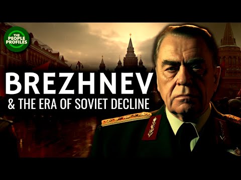 Leonid Brezhnev & The Decline of The Soviet Union Documentary