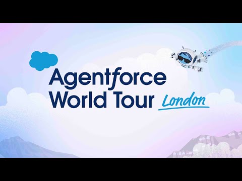 Agentforce World Tour London: Become an Agentforce Company
