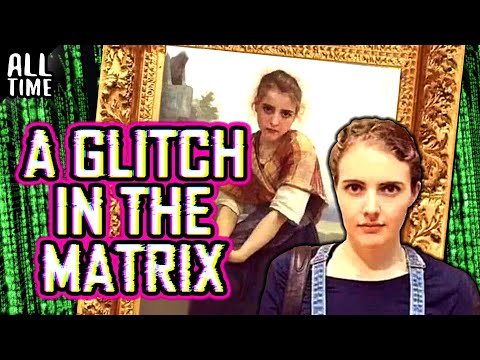 Glitches In The Matrix (Part 1)