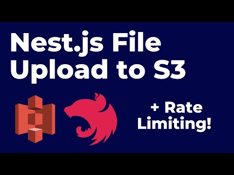 Nest.js File Upload to AWS S3 + Rate Limiting