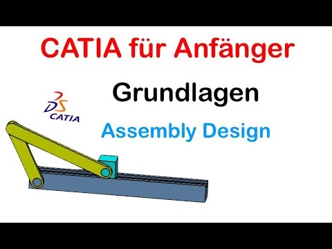Catia for Beginners - Basics of Assembly Design