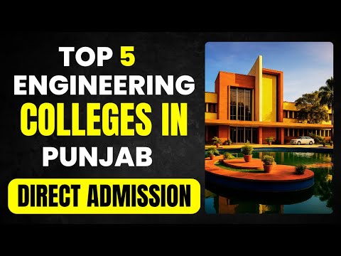 JEE MAINS 2025 - TOP ENGINEERING COLLEGES IN PUNJAB | COLLEGES ON LOW PERCENTILE