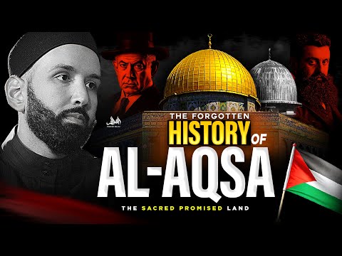 THE FORGOTTEN HISTORY OF AL AQSA - THE SACRED PROMISED LAND | Dr. Omar Sulaiman
