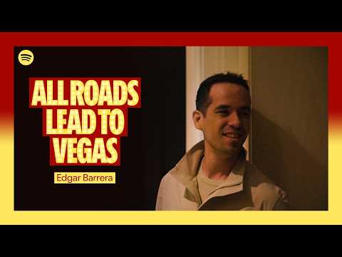All Roads Lead to Vegas with Edgar Barrera | Spotify