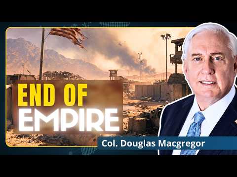 Iran Ends US Hegemony In West Asia | Col. Douglas Macgregor