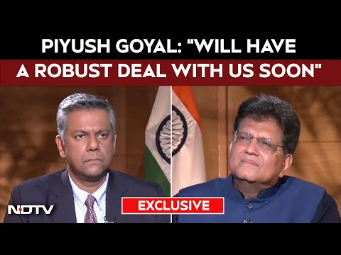 Piyush Goyal Exclusive | Union Minister Piyush Goyal on India-US Trade Deal