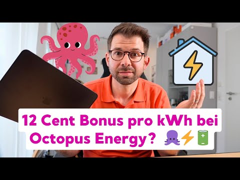 12 Cent Bonus pro kWh? Das steckt WIRKLICH hinter dem neuen Octopus Energy Tarif 🐙⚡️🔋