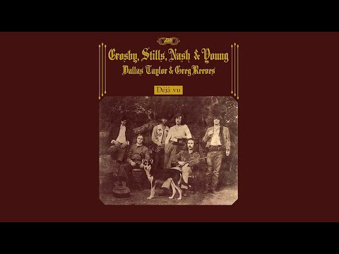 Crosby Stills Nash & Young - Déjà Vu [Full Album]