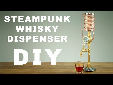 DIY Steampunk Whisky/Liquor Dispenser How To Make