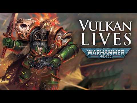 Vulkan: The Eternal Flame | Warhammer 40k Lore