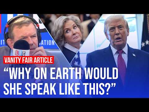 Vanity Fair article reveals 'cracks in the MAGA facade' | LBC