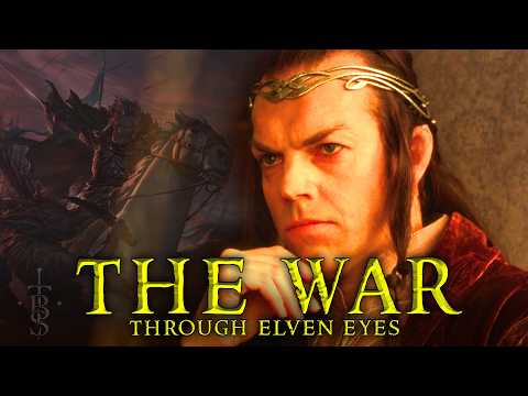 The Lord of the Rings: From The Elves Perspective