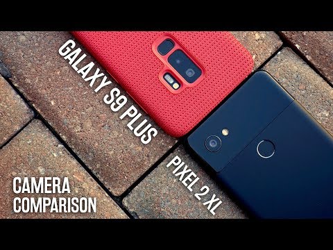 Samsung Galaxy S9 Plus vs Pixel 2 XL Camera Test and Comparison!