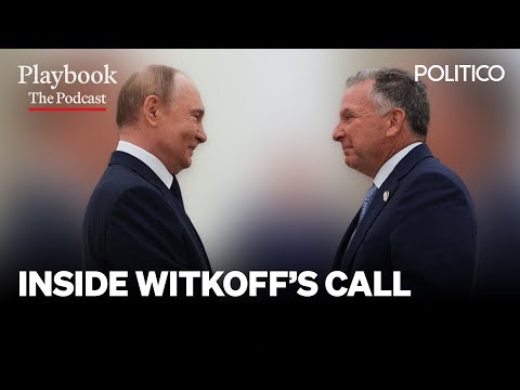 Witkoff's revealing phone call | The Playbook Podcast