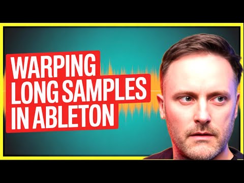 Warp LONG Samples FAST in Ableton Live!