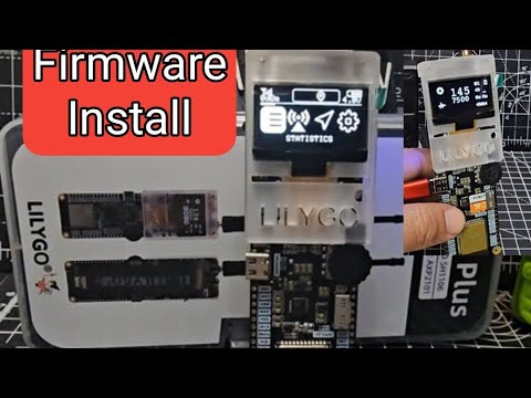 LILYGO - T TWR Plus -FULL INSTALL FIRMWARE MOD