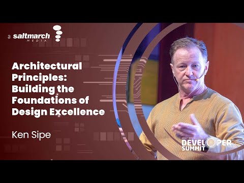 Architectural Principles: Building the Foundations of Design Excellence - Ken Sipe