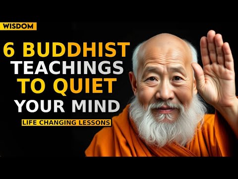 6 Buddhist Teachings to Stop Overthinking and Find Inner Peace | Buddhist Wisdom