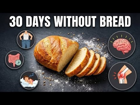 What Happens When You Quit Bread For 30 Days