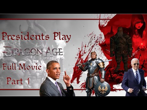 Presidents Play Dragon Age Origins: Full Movie Part 1/2