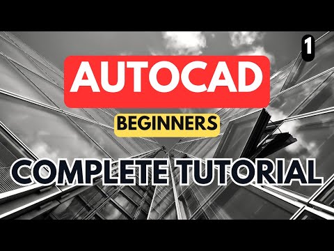 AutoCAD - Complete Tutorial for Beginners - Part 1