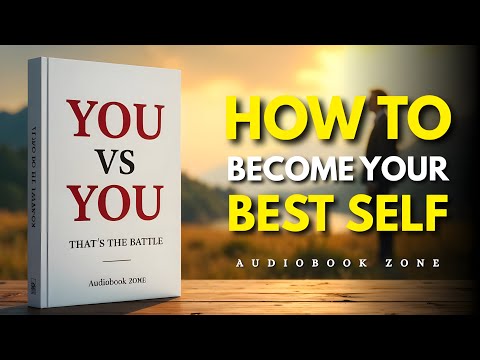 Success Starts with You: How to Become Your Best Self | Audiobook