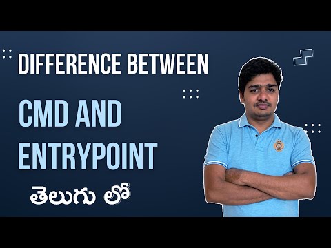 Docker లో CMD and ENTRYPOINT కి గల తేడాలు ఏంటి | COMMAND and ENTRYPOINT in Docker