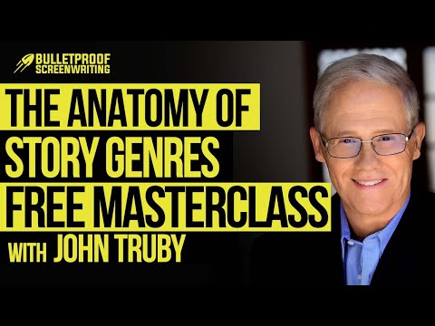 Free Screenwriting Masterclass - The Anatomy of Story Genres with John Truby