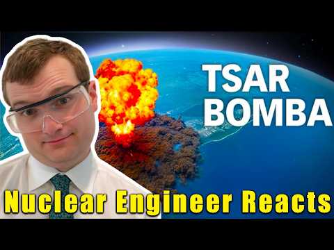 The Biggest Nuke Ever - Nuclear Engineer Reacts to Fern